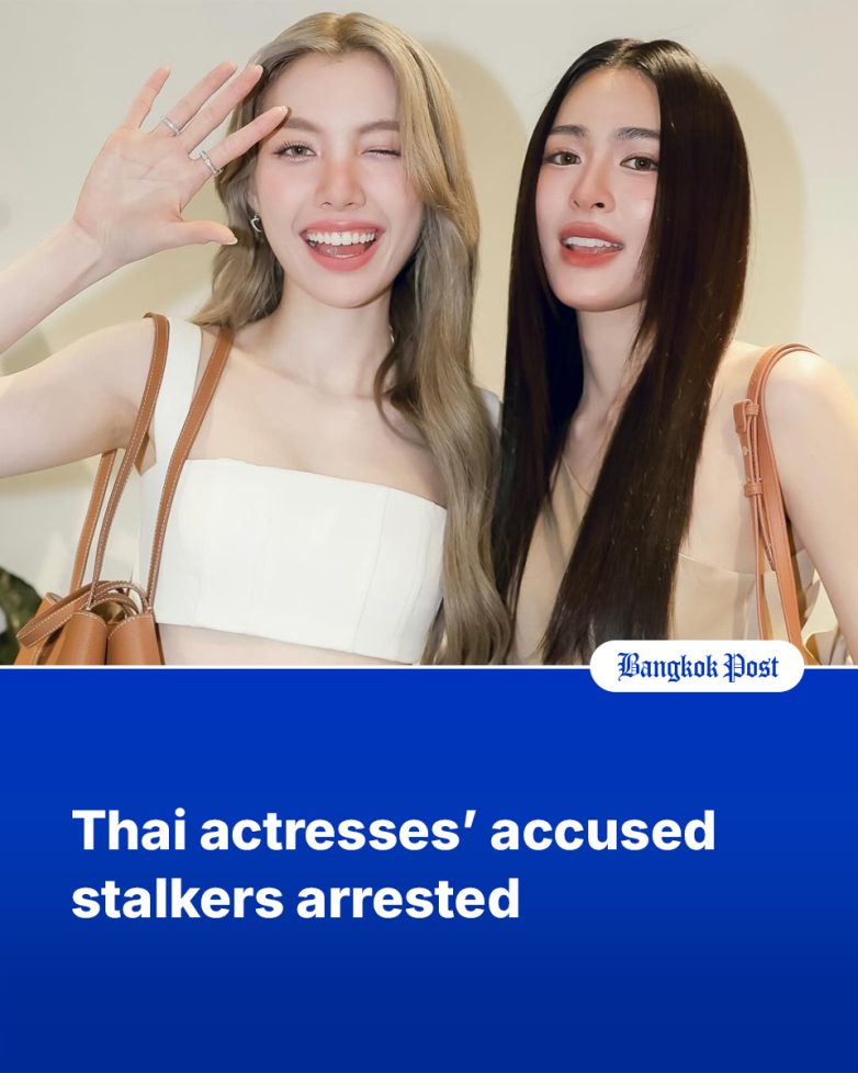 "Thai Actresses Targeted: Stalking Scandal Sparks Arrests!" Sirilak Kwong stalking case, Kornnaphat Sethratanapong harassment allegations, Thai actress safety concerns