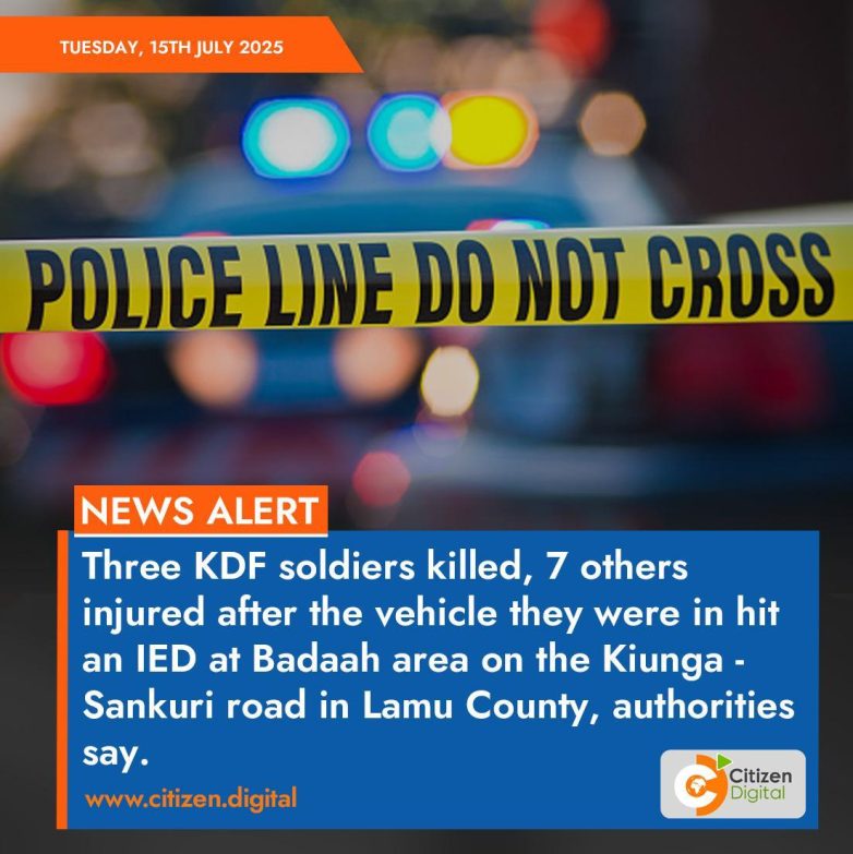 Tragic Attack: Three Soldiers Dead, Seven Hurt in Lamu IED Blast military casualties in Kenya, IED attacks in Lamu County, security incidents in East Africa